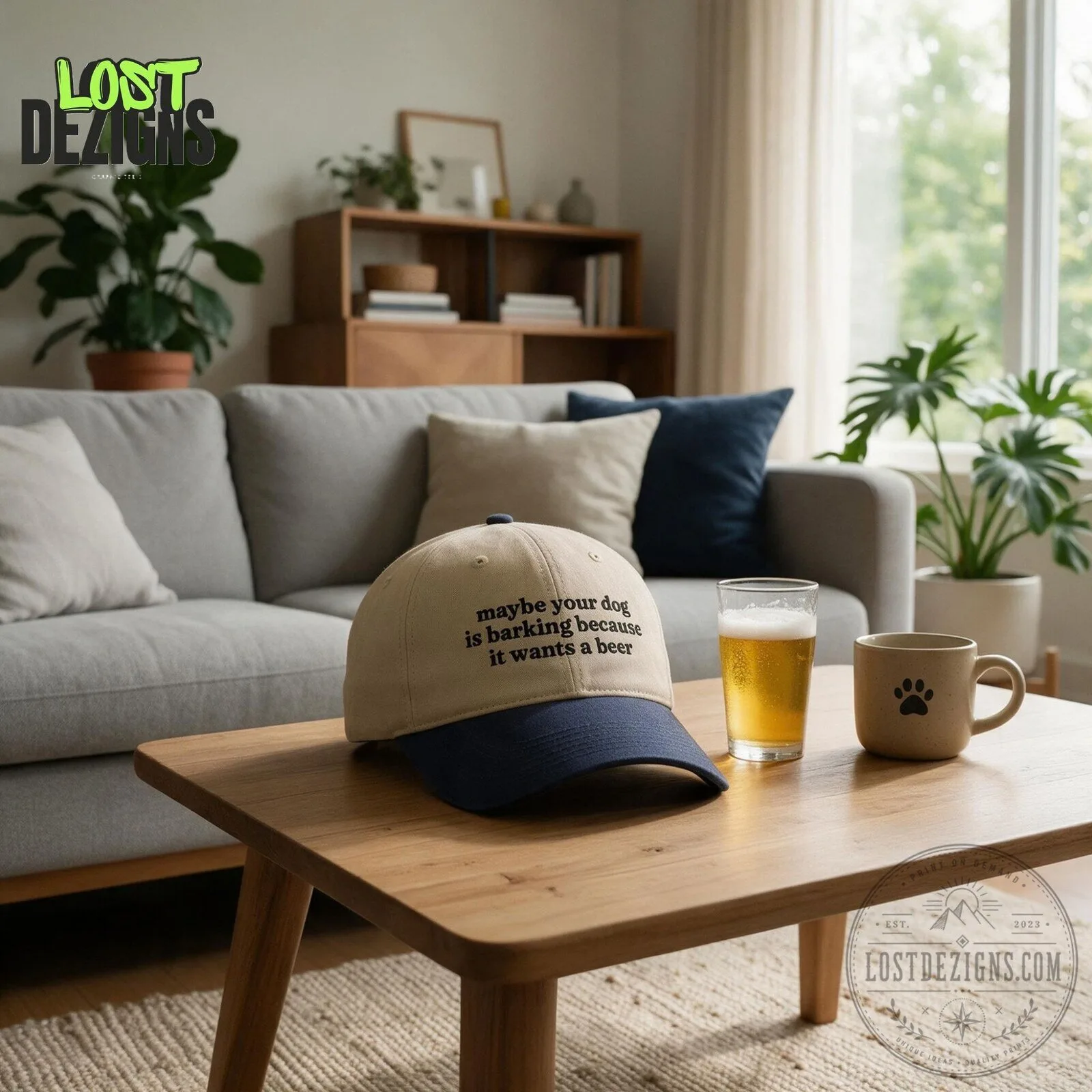 Maybe Your Dog Is Barking Because It Wants A Beer Classic Cap 5 Maybe Your Dog Is Barking Because It Wants A Beer Classic Cap